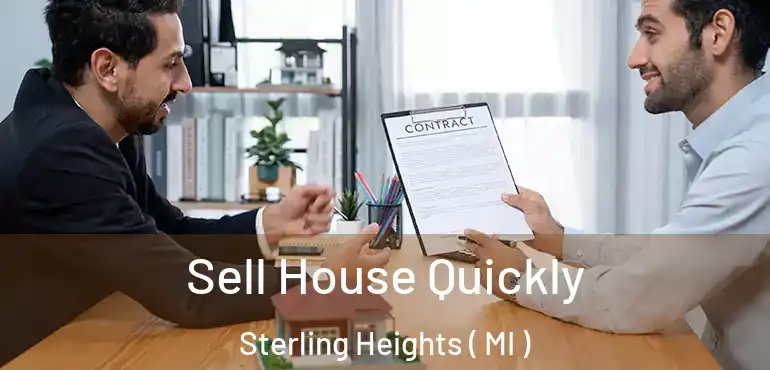  Sell House Quickly Sterling Heights ( MI )