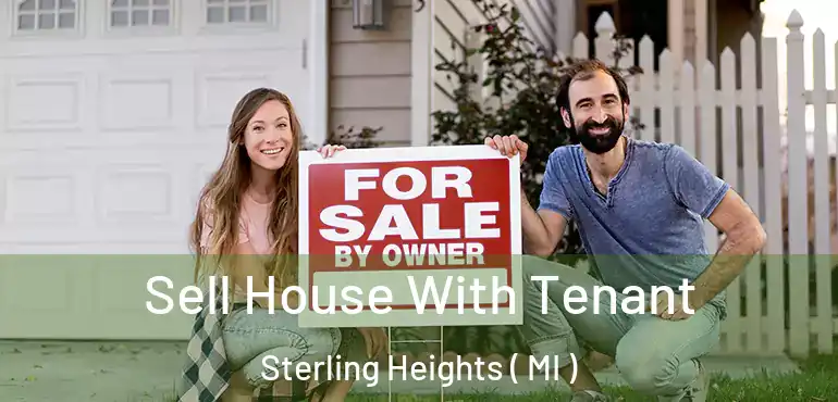  Sell House With Tenant Sterling Heights ( MI )